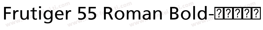 Frutiger 55 Roman Bold字体转换